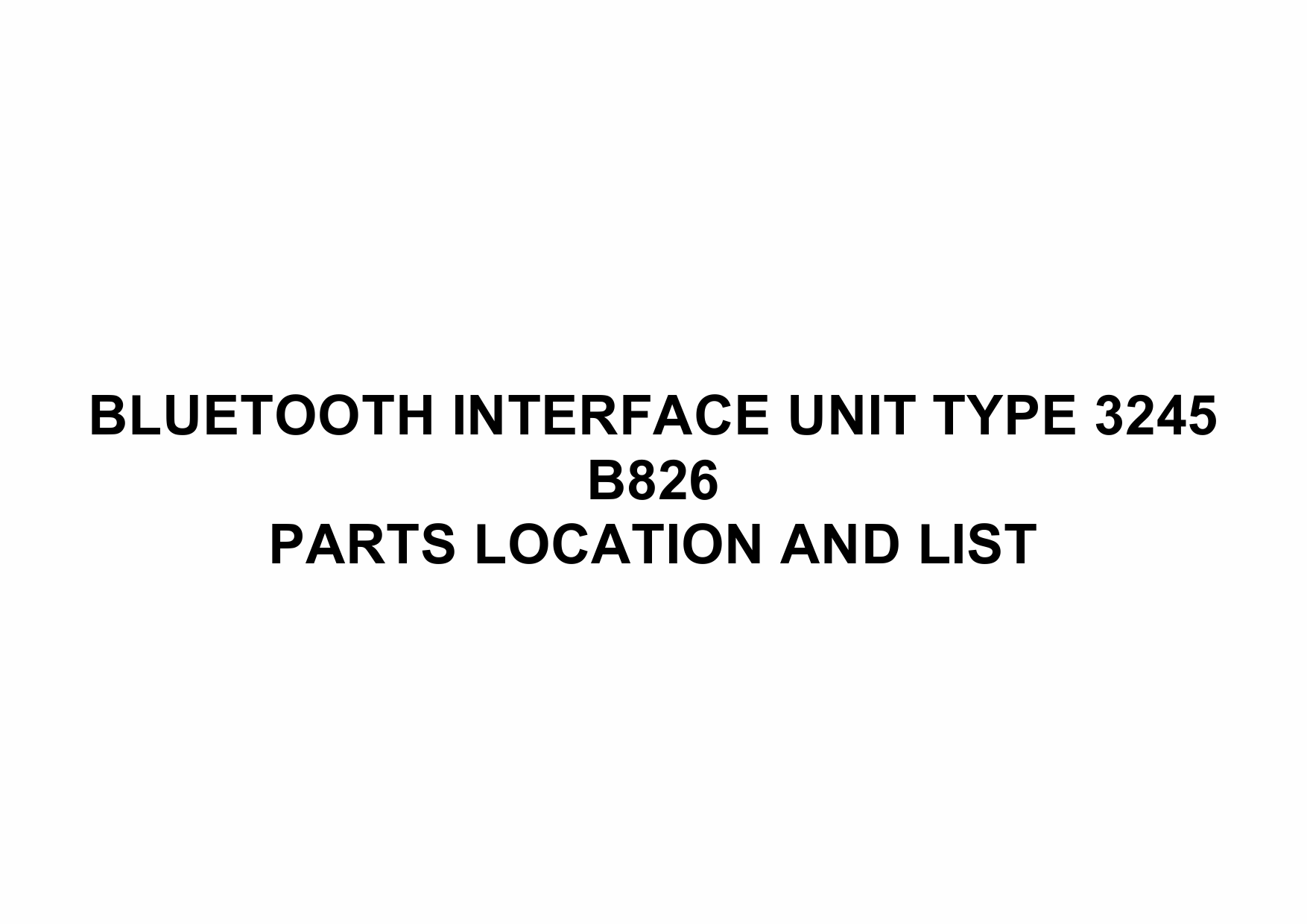 RICOH Options B826 BLUETOOTH-INTERFACE-UNIT-TYPE-3245 Parts Catalog PDF download-1
